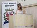 Vereadora Sara Scarabelli discursou representando o Legislativo de Dracena