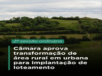 Área rural será transformada em urbana para implantação de loteamento em Dracena