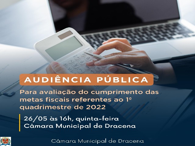 Audiência Pública de avaliação das metas fiscais do 1º quadrimestre é realizada na Câmara