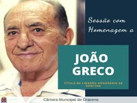 Câmara concede Título de Cidadão Honorário de Dracena a João Greco