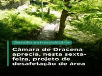 Câmara de Dracena convoca sessão extraordinária para apreciação de projeto