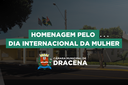 Câmara de Dracena entrega Diplomas de Honra ao Mérito a voluntárias pelo Dia Internacional da Mulher