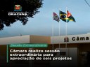 Câmara de Dracena realiza sessão extraordinária