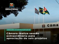 Câmara de Dracena realiza sessão extraordinária