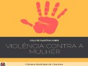 Câmara de Dracena sedia Ciclo de Palestras sobre Violência contra a Mulher