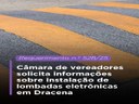 Câmara de Vereadores solicita informações sobre instalação de lombadas eletrônicas em Dracena Câmara de Vereadores solicita informações sobre instalação de lombadas eletrônicas em Dracena