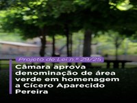 Câmara Municipal de Dracena aprova denominação de área verde em homenagem a Cícero Aparecido Pereira