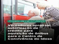 Câmara Municipal de Dracena aprova projeto para aquisição de ônibus para idosos