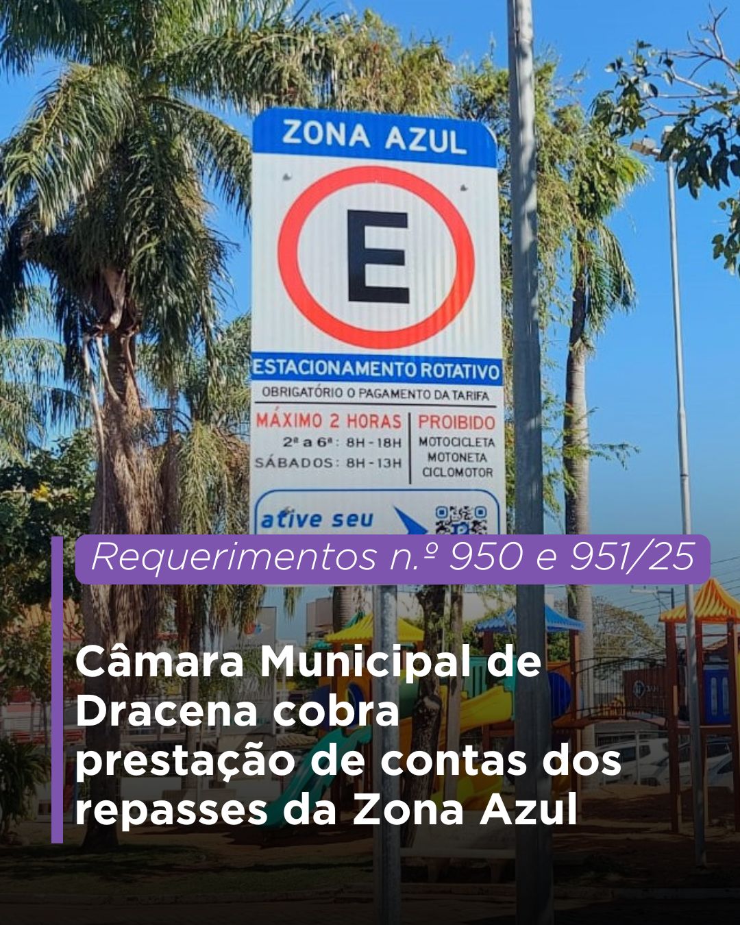 Câmara Municipal de Dracena cobra prestação de contas dos repasses da Zona Azul