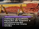 Câmara Municipal de Dracena questiona situação da Viela União Câmara Municipal de Dracena questiona situação da Viela União