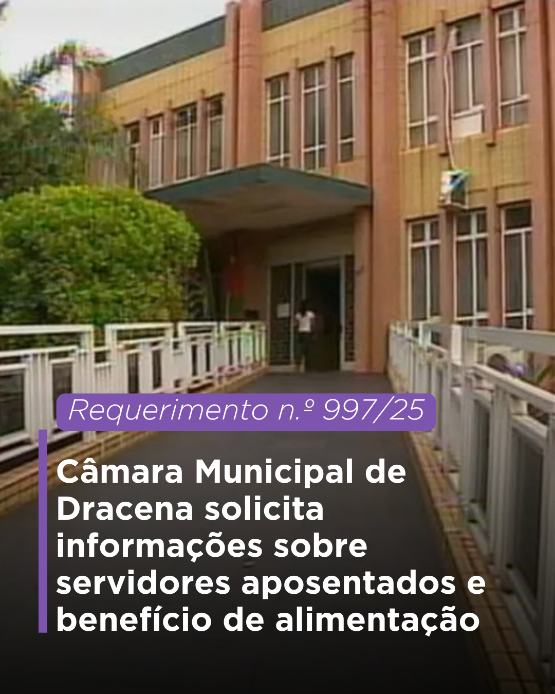 Câmara Municipal de Dracena solicita informações sobre servidores aposentados e benefício de alimentação