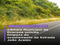 Câmara Municipal de Dracena solicita limpeza do acostamento da Estrada João Araújo