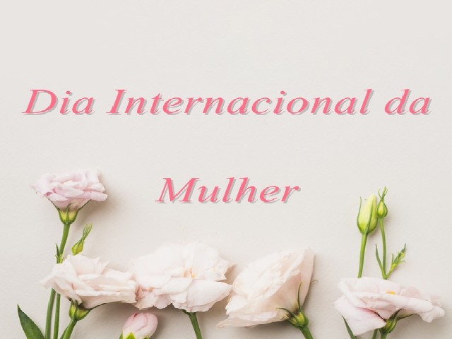 Câmara presta homenagem pelo Dia Internacional da Mulher