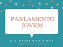 Câmara realiza sessão solene do Parlamento Jovem 2018 e aniversário do município