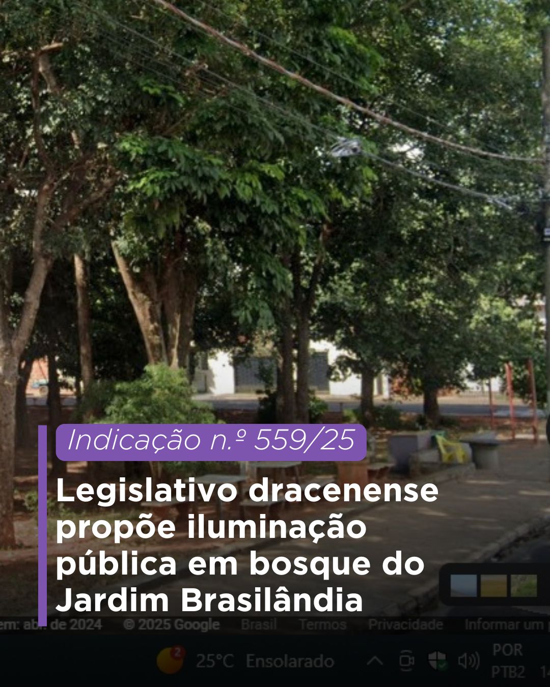 Legislativo dracenense propõe iluminação pública em bosque do Jardim Brasilândia