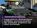 Legislativo dracenense propõe pavimentação de passeio público na Rua Ipiranga Legislativo dracenense propõe pavimentação de passeio público na Rua Ipiranga