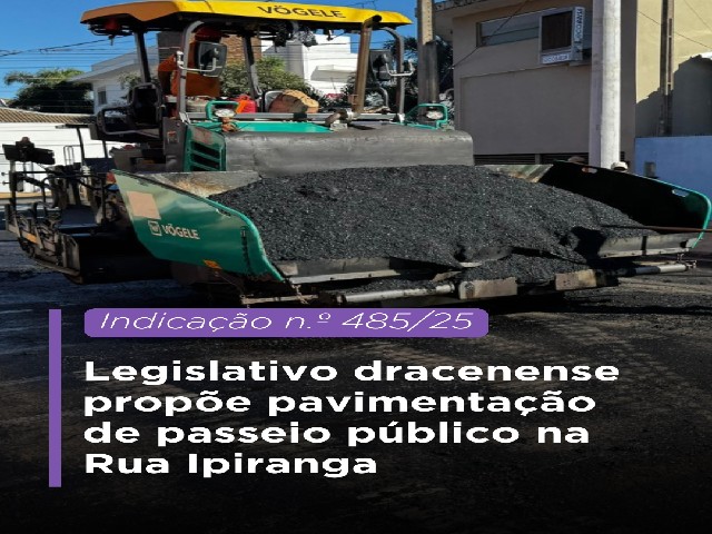Legislativo dracenense propõe pavimentação de passeio público na Rua Ipiranga