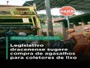 Legislativo dracenense sugere compra de agasalhos para coletores de lixo Legislativo dracenense sugere compra de agasalhos para coletores de lixo