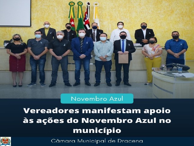 Novembro Azul: vereadores de Dracena aderem à campanha de prevenção ao câncer de próstata