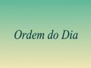 Ordem do Dia da 31ª Sessão Ordinária