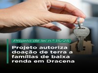 Projeto autoriza doação de terra a famílias de baixa renda em Dracena