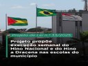 Projeto propõe execução semanal do Hino Nacional e do Hino a Dracena nas escolas do município Projeto propõe execução semanal do Hino Nacional e do Hino a Dracena nas escolas do município