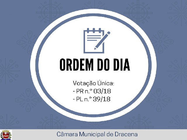 Próxima sessão da Câmara conta com discussão de duas matérias