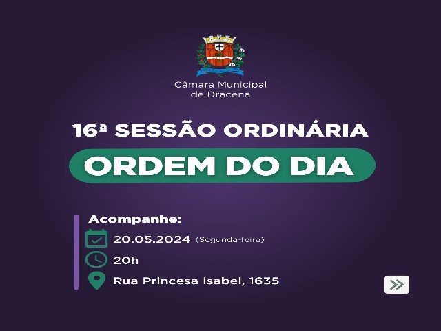 Próxima sessão ordinária conta com apreciação de três projetos na Ordem do Dia