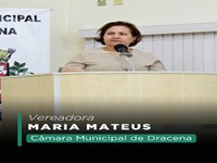 Vereadora Maria Mateus quer saber do Executivo se há possibilidade de implantação de uma farmácia municipal, o