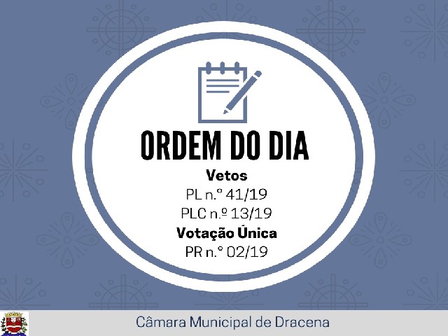 Vetos do prefeito passam por votação na Câmara Municipal de Dracena